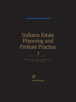 cover image of Indiana Estate Planning and Probate Practice